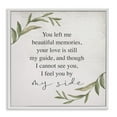 thumbnail image 3 of Stupell Industries You Left Me Beautiful Memories Weeping Inspirational Phrase,24 x 24, Design by Daphne Polselli, 3 of 5