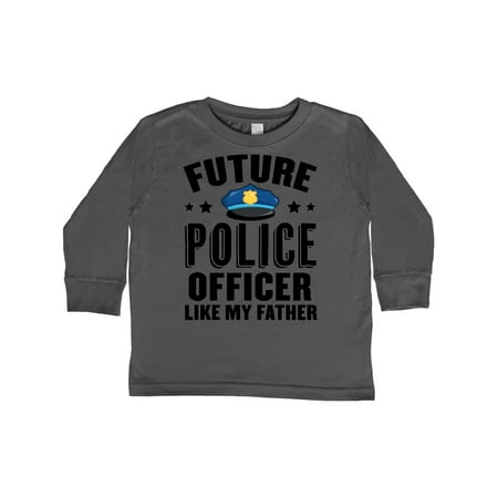 

Inktastic Future Police Officer Like My Father Gift Toddler Boy or Toddler Girl Long Sleeve T-Shirt