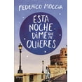 thumbnail image 1 of Esta noche dime que me quieres Planeta  FEDERICO MOCCIA, 1 of 2
