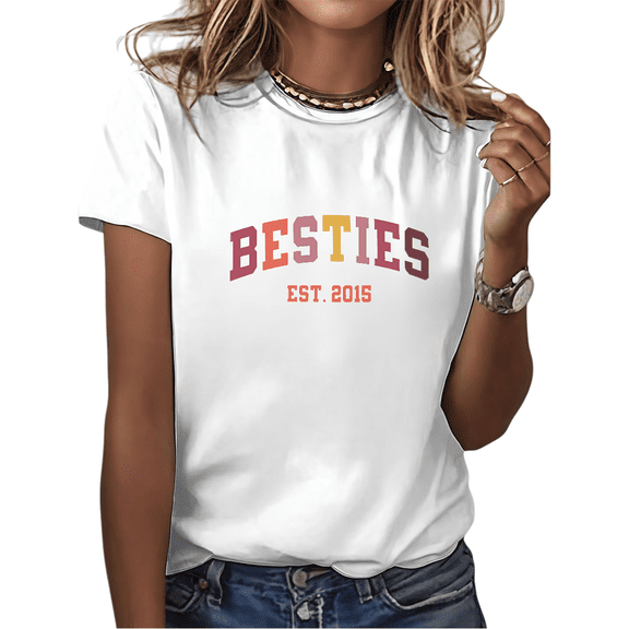 Women's White Print Tshirt Graphic Tees Shirts Besties Est 2015 S-5XL Tops