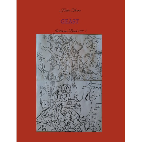 GeÃ¤st: JubilÃ¤ums Band 100 !, (Paperback)
