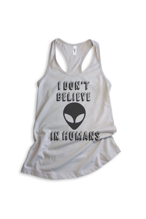 I Don't Believe In Humans Tank Top, Ladies Racerback Tank Top, Funny Alien Tank, UFO Tank, Silver Gray, Large