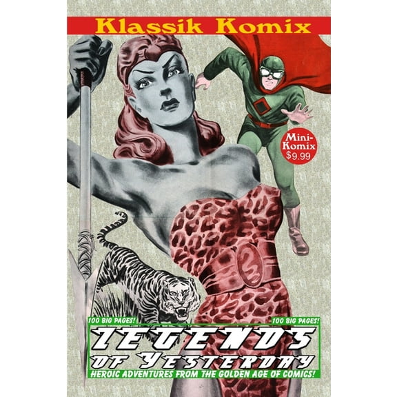 Klassik Komix: Legends Of Yesterday, (Paperback)