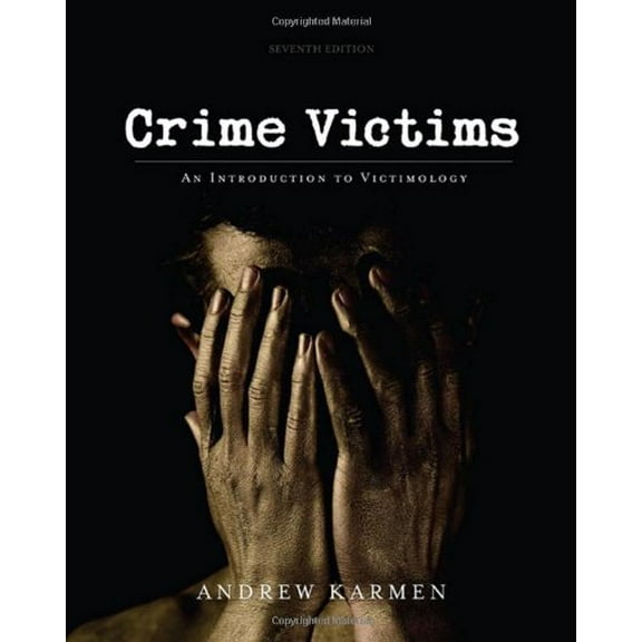 Pre-Owned Crime Victims: An Introduction to Victimology (Paperback) 0495599298 9780495599296