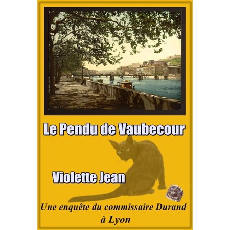 Le Pendu De Vaubecour Ebook - 