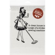 Aunt Martha's Dirty Laundry - A Clean House is a Sign of a Broken Sewing Machine