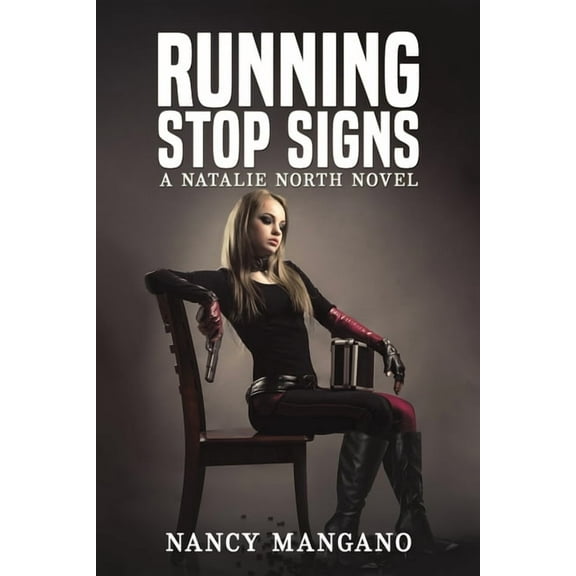 Running Stop Signs, (Paperback)
