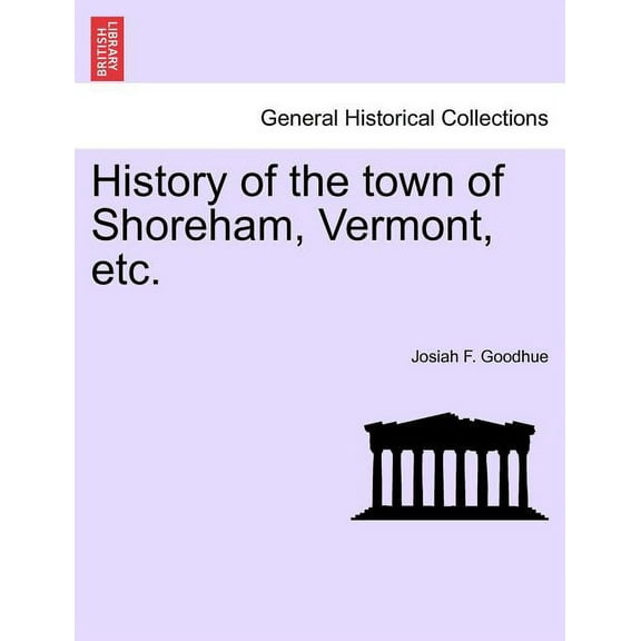 History of the town of Shoreham, Vermont, etc.