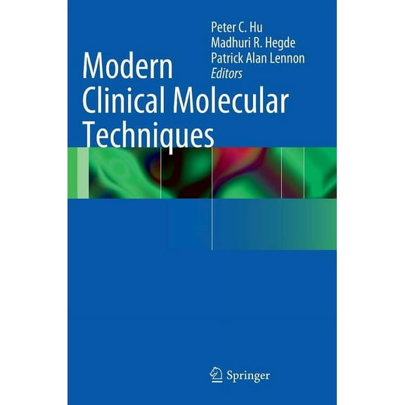 Modern Clinical Molecular Techniques, (Hardcover)