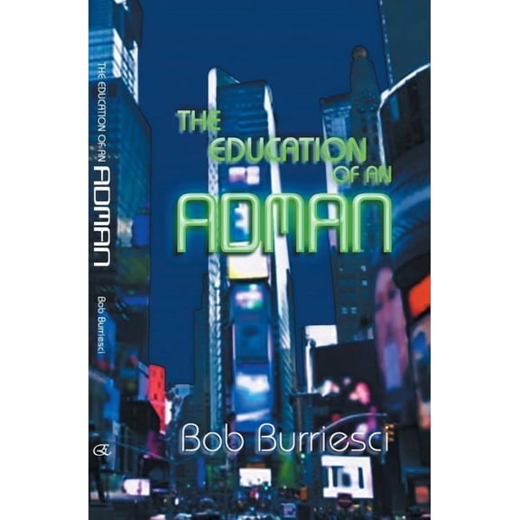 The Education of an Adman (Hardcover)