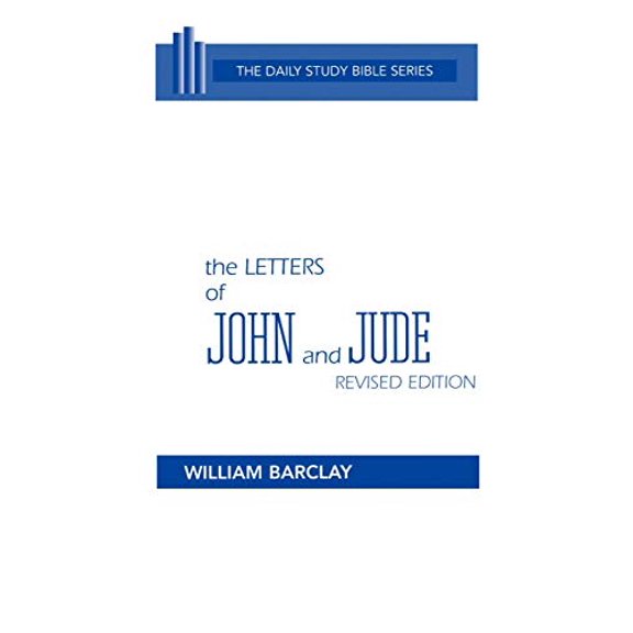 Pre-Owned The Letters of John and Jude, Revised Edition (Daily Study Bible), 9780664213145, 0664213146, Hardcover, Revised edition
