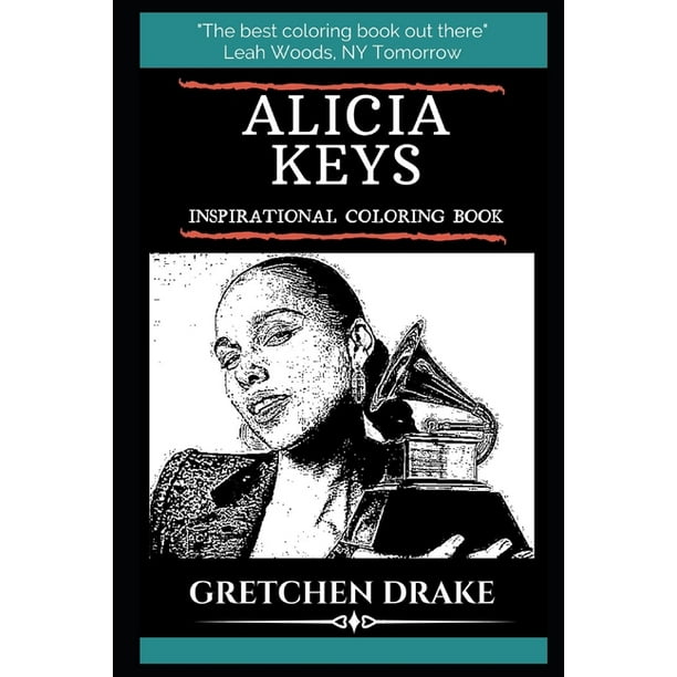 Alicia Keys Coloring Books: Alicia Keys Inspirational Coloring Book