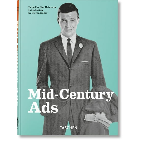 Mid-Century Ads. 40th Ed., (Hardcover)