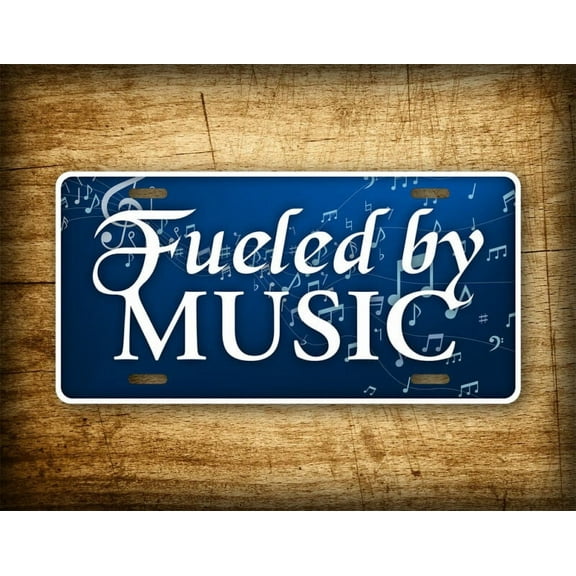 Fueled By Music License Plate Musician Notes Audiophile Auto Tag - Aluminum ( 12 inch x 6 inch )