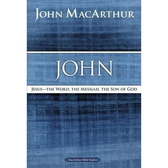 John (Macarthur Bible Studies) (Repack)