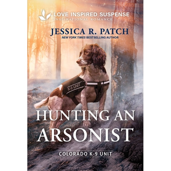 Colorado K-9 Unit Hunting an Arsonist, Book 6, (Paperback)