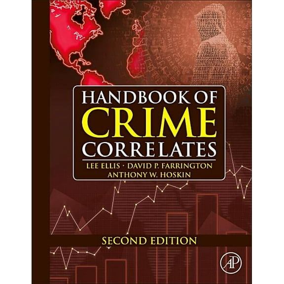Handbook of Crime Correlates, (Hardcover)