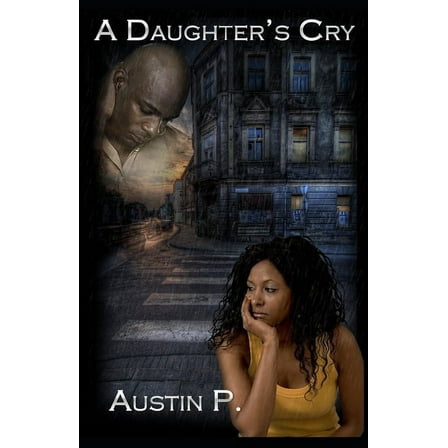 A Daughter's Cry (Paperback)