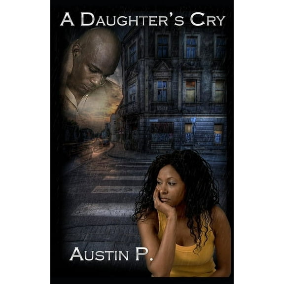 A Daughter's Cry (Paperback)