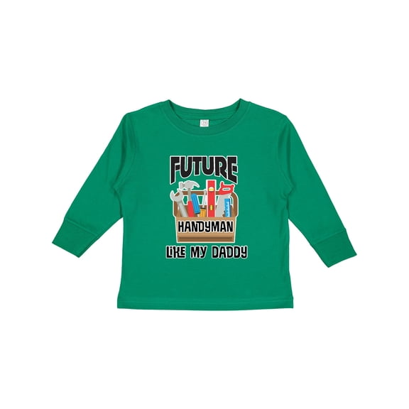 Inktastic Future Handyman Like Daddy Boys Long Sleeve Toddler T-Shirt