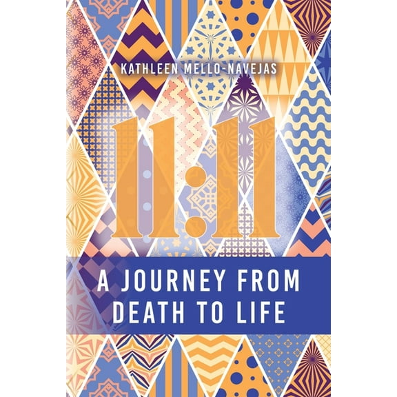11: 11: Journey from Death to Life, (Paperback)