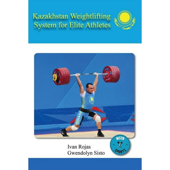 Kazakhstan Weightlifting System for Elite Athletes, (Paperback)