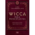 thumbnail image 1 of WICCA PARA PRINCIPIANTES: GUIA DE CREENCIAS, RITUALES, MAGIA Y BRUJERIA WICCANA ARKANO BOOKS LISA CHAMBERLAIN, 1 of 2