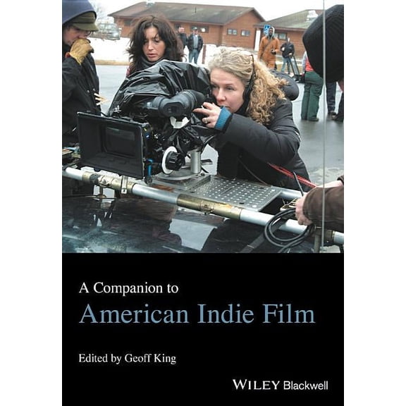 A Companion to American Indie Film (Hardcover)