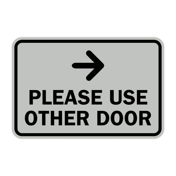 Classic Framed Please Use Other Door Right Arrow Sign (Lt Gray) - Small