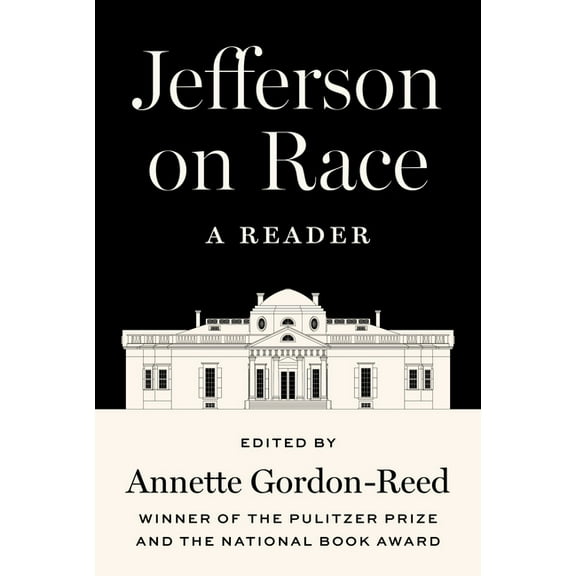 Jefferson on Race: A Reader, (Hardcover)