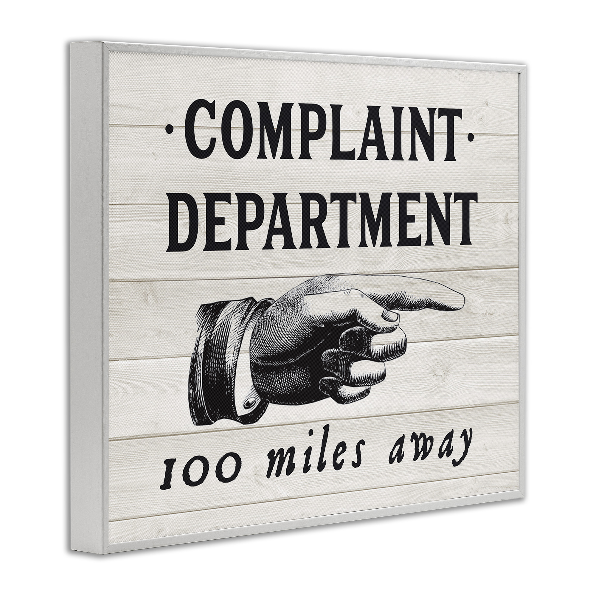 Stupell Industries Complaint Department 100 Miles Away Typography Painting White Framed Art Print Wall Art, 14 x 11