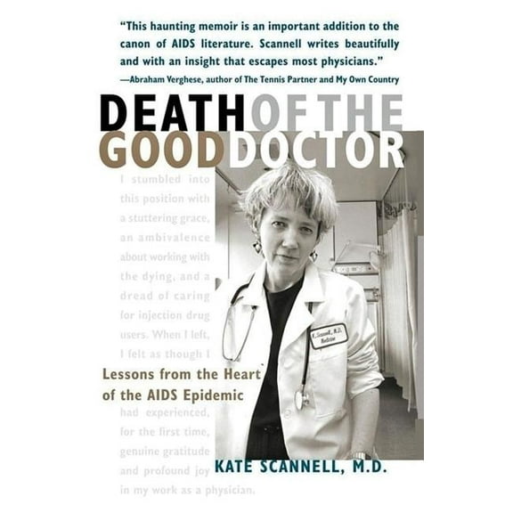 Death of the Good Doctor: Lessons from the Heart of the AIDS Epidemic, (Paperback)
