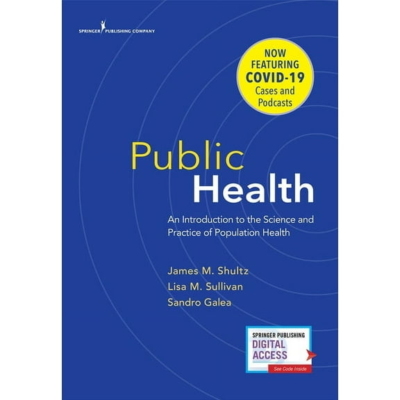 Public Health: An Introduction to the Science and Practice of Population Health (Paperback)