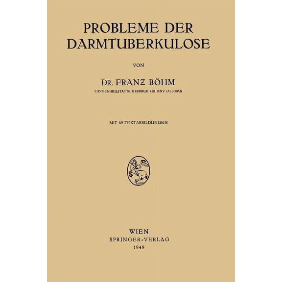 Probleme Der Darmtuberkulose, (Paperback)