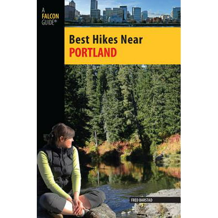 Best Hikes Near Portland - eBook