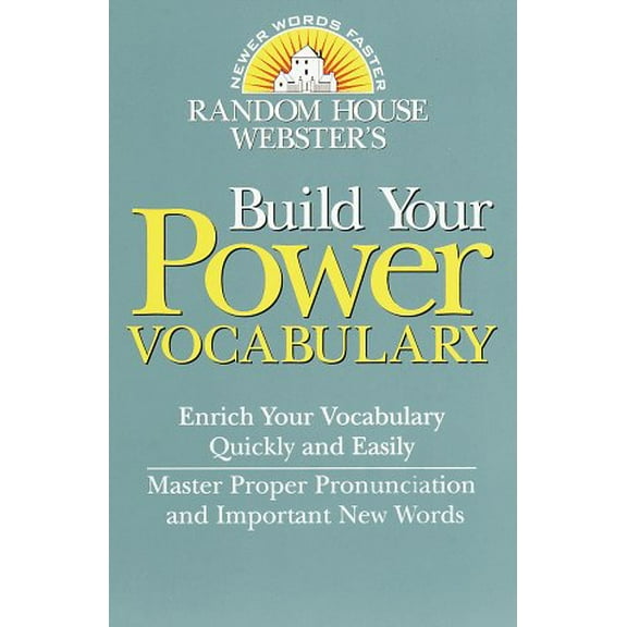 Pre-Owned Random House Webster's Build Your Power Vocabulary, 9780375702471, 0375702474, Paperback, Subsequent edition