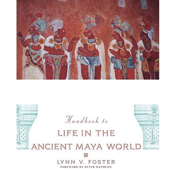 Pre-Owned Handbook to Life in the Ancient Maya World