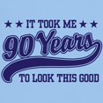 thumbnail image 3 of CafePress - Funny 90Th Birthday Light T Shirt - Men's Classic Graphic T-Shirt, 3 of 4