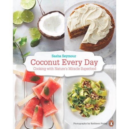 ISBN 9780143190844 product image for Coconut Every Day : Cooking With Nature's Miracle Superfood | upcitemdb.com