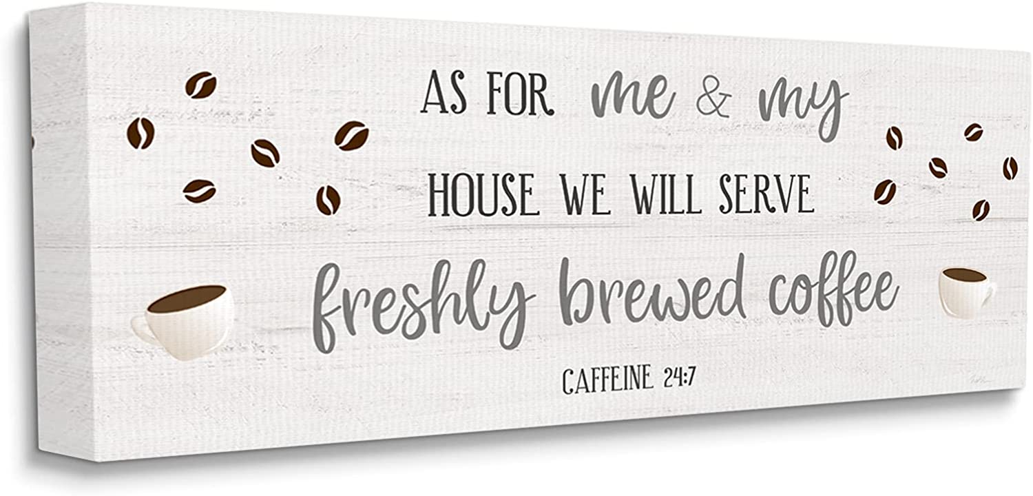 Stupell Industries We Will Serve Fresh Coffee 24:7 Caffeine Proverbs, 48 x 20, Design by Natalie Carpentieri