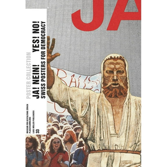 Yes! No! Swiss Posters for Democracy: Poster Collection 33, (Paperback)
