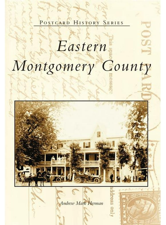 Images of America: Eastern Montgomery County (Postcard book or pack)