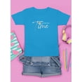 thumbnail image 3 of Good Think Take A Time T-Shirt Juniors -Image by Shutterstock,  x-Small, 3 of 4