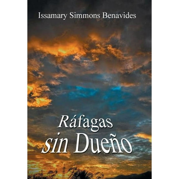 Ráfagas Sin Dueño (Hardcover)