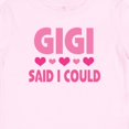thumbnail image 4 of Inktastic Gigi Said I Could Funny Granddaughter Girls Girls Baby T-Shirt, 4 of 5