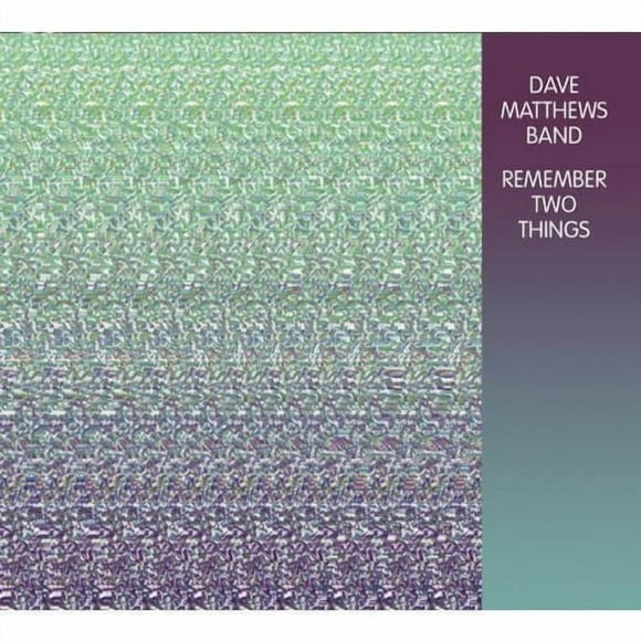 Dave Matthews Band - Remember Two Things