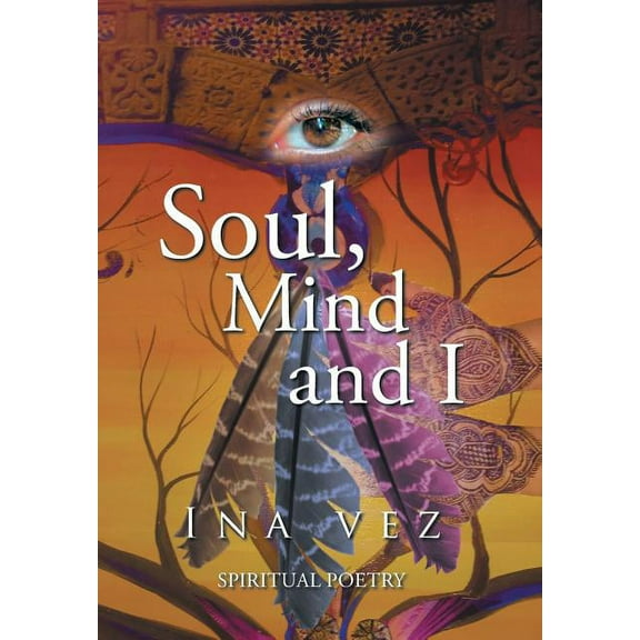 Soul, Mind and I (Hardcover)