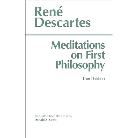 Pre-Owned Meditations on First Philosophy (Hackett Classics) (Paperback) 0872201929 9780872201927