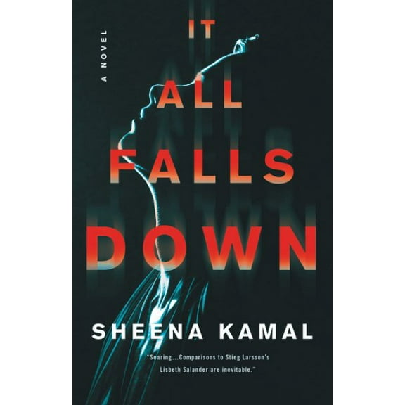 It All Falls Down: A Novel
