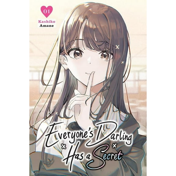 Everyone's Darling Has a Secret Everyone's Darling Has a Secret, Vol. 1, Book 1, (Paperback)